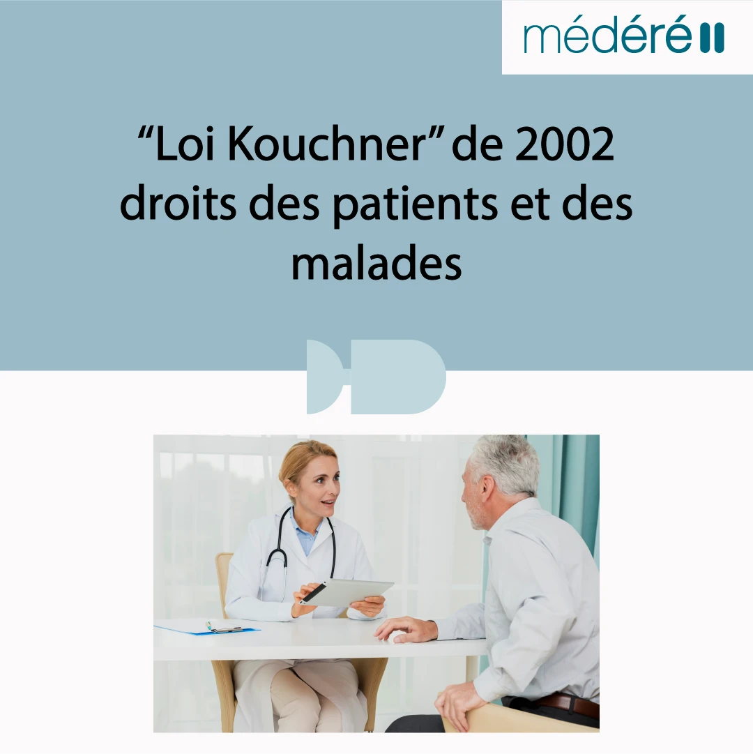 Droit des patients : Loi Kouchner du 4 mars 2002. Loi relative au droit des patients